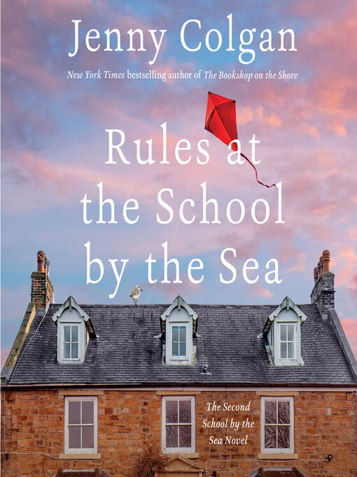 Title details for Rules at the School by the Sea by Jenny Colgan - Wait list